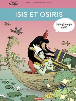cover image of La Mythologie en BD--Isis et Osiris